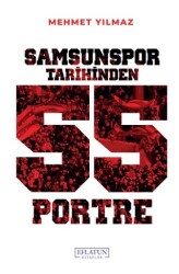 Samsunspor Tarihinden 55 Portre - 1