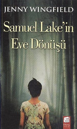 Samuel Lake`in Eve Dönüşü - 1