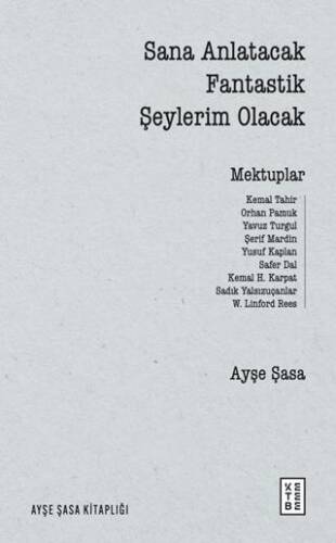 Sana Anlatacak Fantastik Şeylerim Olacak - 1