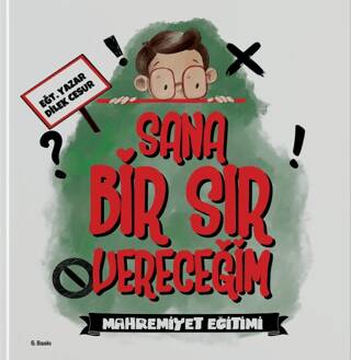 Sana Bir Sır Vereceğim - Mahremiyet Eğitimi - 1