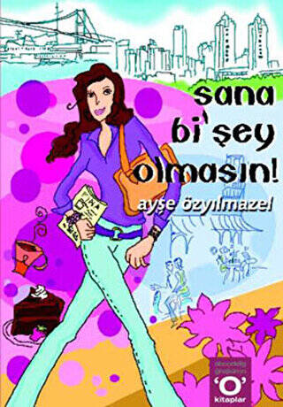 Sana Bi’Şey Olmasın! - 1