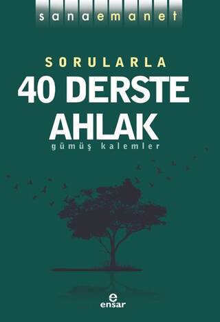 Sana Emanet - Sorularla 40 Derste Ahlak - 1
