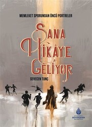 Sana Hikaye Geliyor - 1