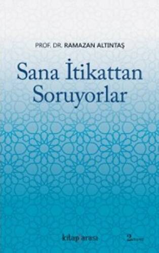 Sana İtikattan Soruyorlar - 1