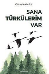 Sana Türkülerim Var - 1