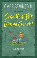 Sana Yeni Bir Dünya Gerek! - Carpe Diem Kitapları