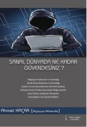 Sanal Dünyada Ne Kadar Güvendesiniz? - 1