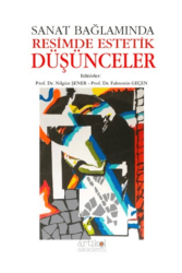 Sanat Bağlamında Resimde Estetik Düşünceler - Artikel Akademi