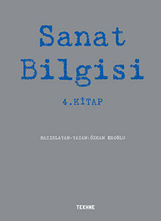 Sanat Bilgisi - 4. Kitap - 1