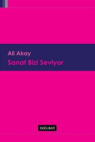 Sanat Bizi Seviyor - 1