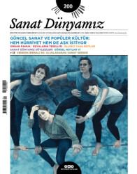 Sanat Dünyamız 200 - Mayıs-Haziran 2024 - 1