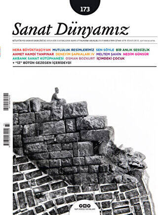 Sanat Dünyamız İki Aylık Kültür ve Sanat Dergisi Sayı: 173 Kasım-Aralık 2019 - 1