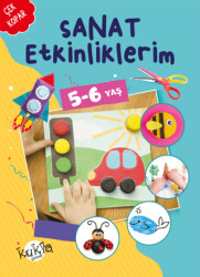 Sanat Etkinliklerim 5-6 Yaş - Kukla Yayınları