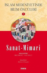 Sanat - Mimari - İslam Medeniyetinde Bilim Öncüleri 7 - 1