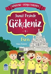 Sanat Peşinde Gökdeniz Paris - Gökdeniz Dünya Turunda 4 - 1