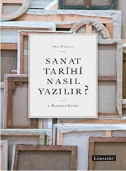 Sanat Tarihi Nasıl Yazılır? - 1