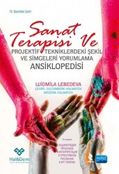 Sanat Terapisi ve Projektif Tekniklerdeki Şekil ve Simgeleri Yorumlama Ansiklopedisi - 1
