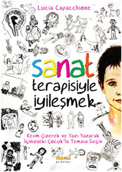 Sanat Terapisiyle İyileşmek - 1