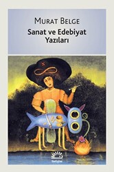 Sanat ve Edebiyat Yazıları - 1