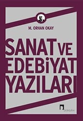 Sanat ve Edebiyat Yazıları - 1