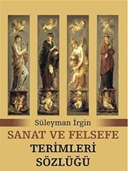 Sanat ve Felsefe Terimleri Sözlüğü - 1