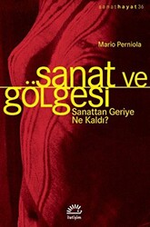 Sanat ve Gölgesi - 1