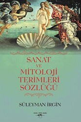 Sanat ve Mitoloji Terimleri Sözlüğü - Sokak Kitapları Yayınları