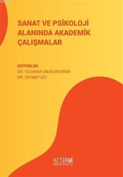 Sanat ve Psikoloji Alanında Akademik Çalışmalar - 1