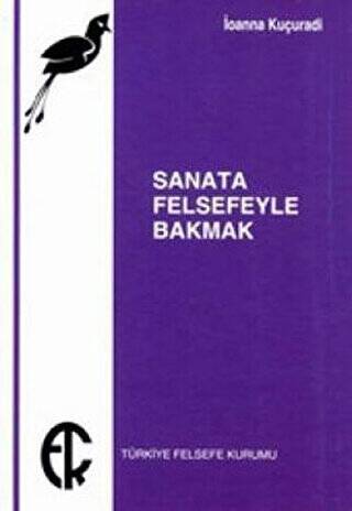 Sanata Felsefeyle Bakmak - 1