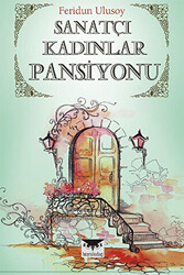 Sanatçı Kadınlar Pansiyonu - 1