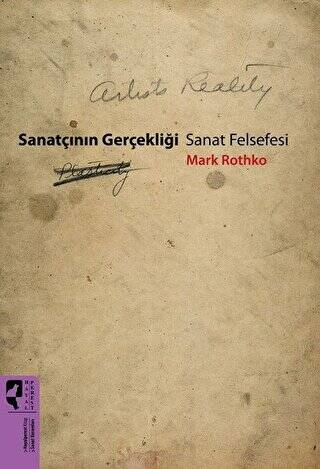 Sanatçının Gerçekliği - Sanat Felsefesi - 1