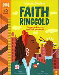 Sanatçının Gördükleri - Faith Ringgold - 1