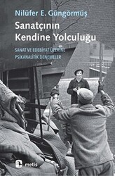 Sanatçının Kendine Yolculuğu - Metis Yayınları