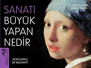 Sanatı Büyük Yapan Nedir - 1