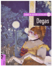 Degas - Sanatın Büyük Ustaları 15 - HayalPerest Kitap