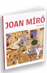 Joan Miro - Sanatın Büyük Ustaları 21 - HayalPerest Kitap