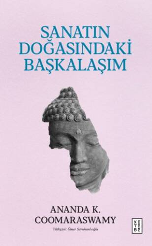Sanatın Doğasındaki Başkalaşım - 1