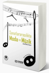 Sanatlararasılıkta Moda ve Müzik - 1