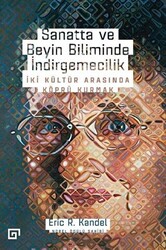 Sanatta ve Beyin Biliminde İndirgemecilik - 1