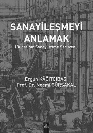 Sanayileşmeyi Anlamak - 1