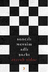 Sancılı Mevsim Adlı Şarkı - 1