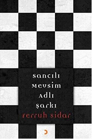 Sancılı Mevsim Adlı Şarkı - 1