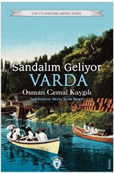 Sandalım Geliyor, Varda - 1