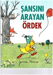 Şansını Arayan Ördek - 1