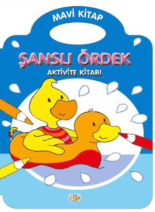 Şanslı Ördek - Mavi Kitap - 1