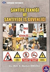 Şantiye Tekniği ve Şantiyede İş Güvenliği - 1