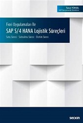 SAP S-4 HANA Lojistik Süreçleri - Seçkin Yayıncılık