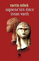 Sapiens’ten Önce İnsan Vardı - İmge Kitabevi Yayınları