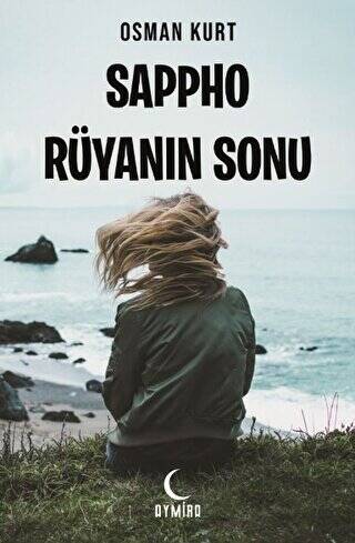 Sappho Rüyanın Sonu - 1