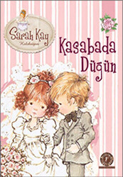 Sarah Kay Koleksiyonu 6 : Kasabada Düğün - 1